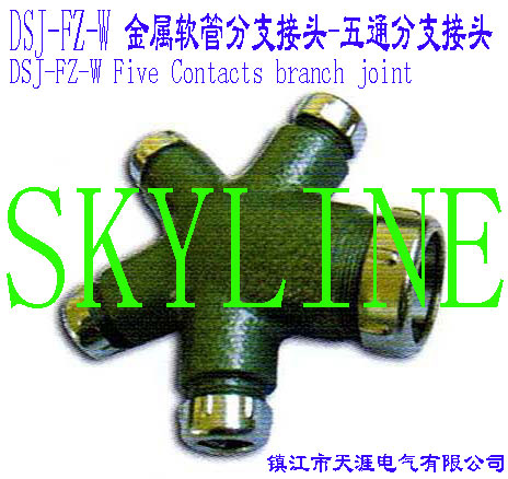 DSJ-FZ-W ����ܛ�ܷ�֧���^-��ͨ��֧���^DSJ-FZ-W Five Contacts branch joint